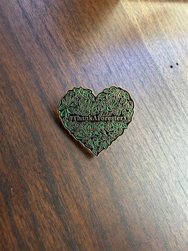 #ThankAForester Heart Pin
