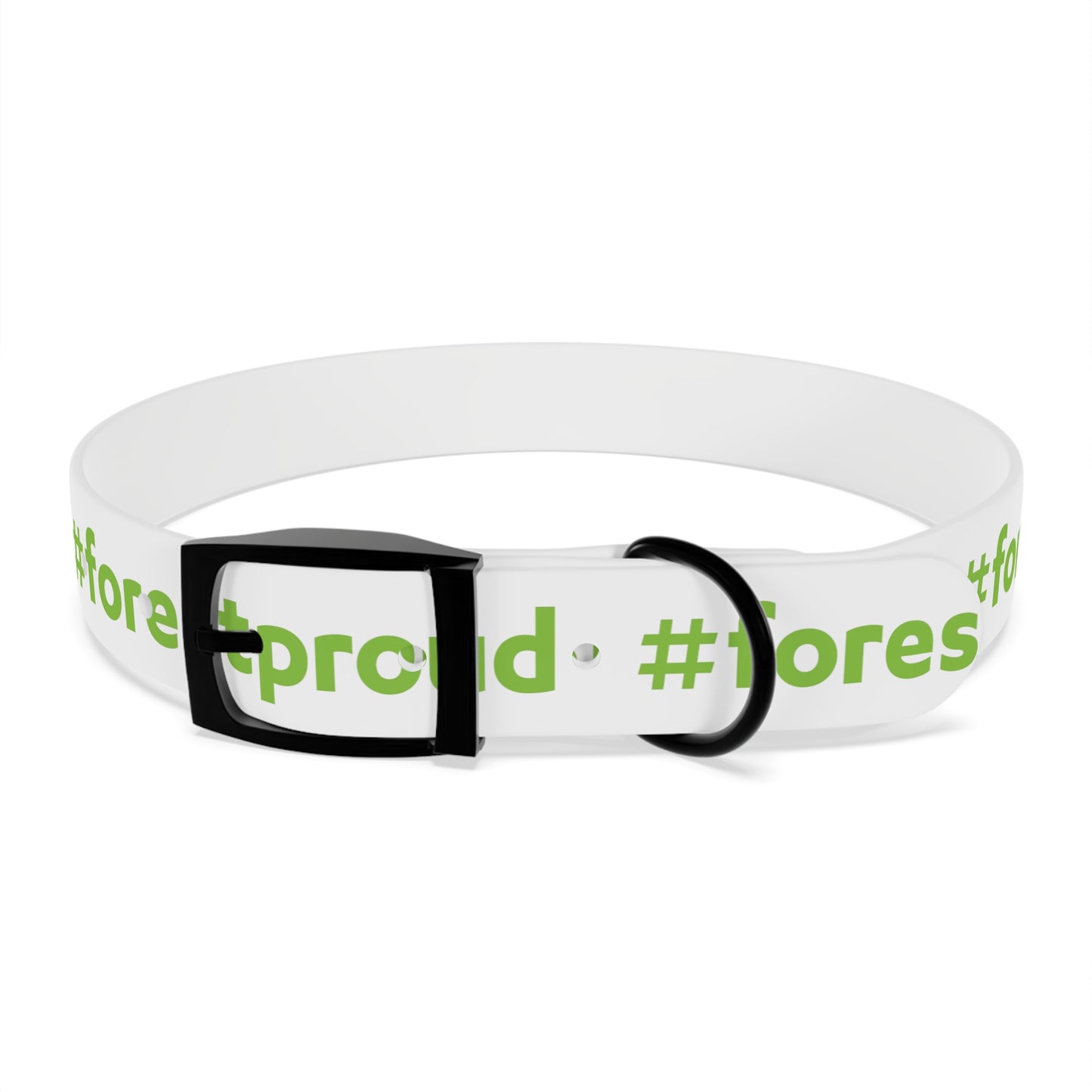 #forestproud Dog Collar