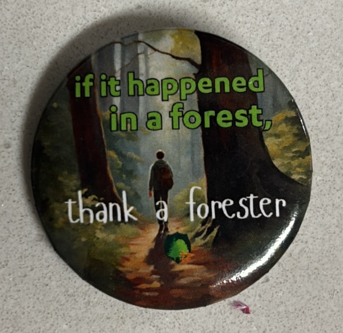 #ThankAForester - Happened in a Forest Button