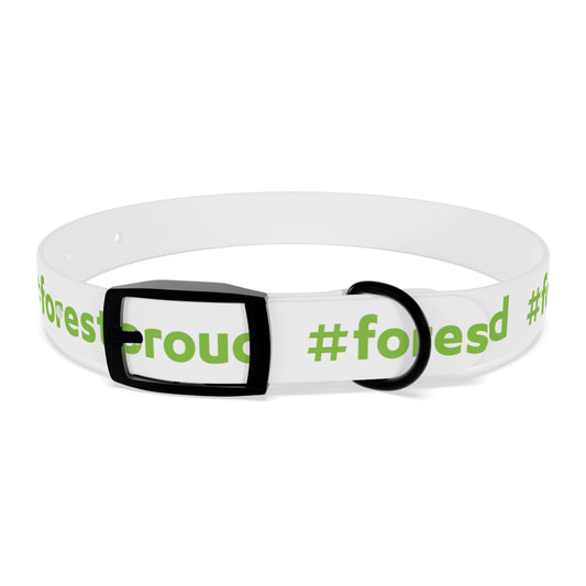 #forestproud Dog Collar